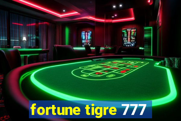 fortune tigre 777