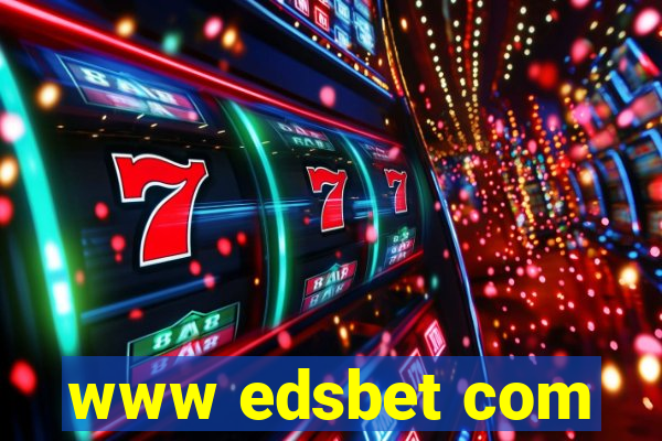 www edsbet com