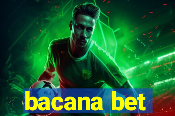 bacana bet