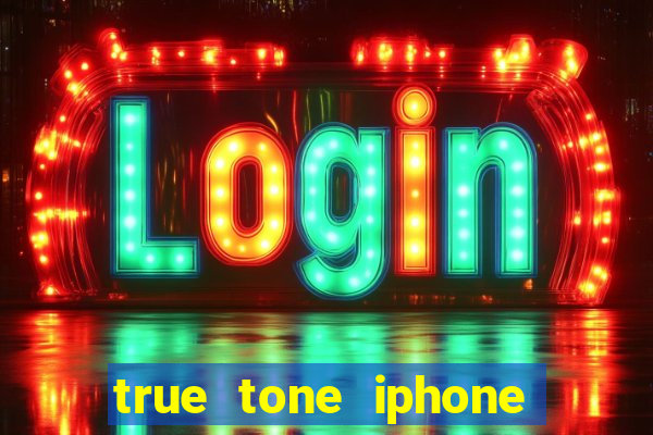 true tone iphone economiza energia