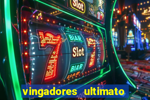 vingadores ultimato filme completo dublado gratis