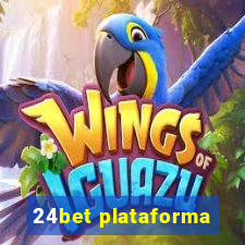 24bet plataforma