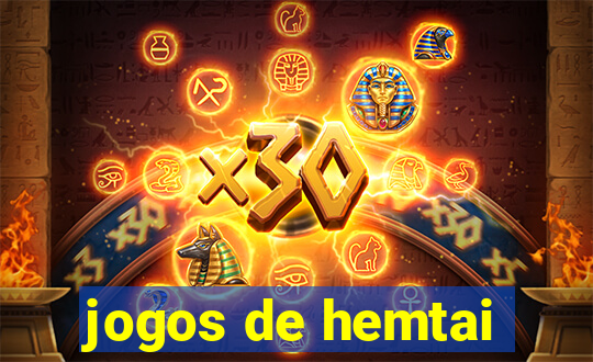 jogos de hemtai