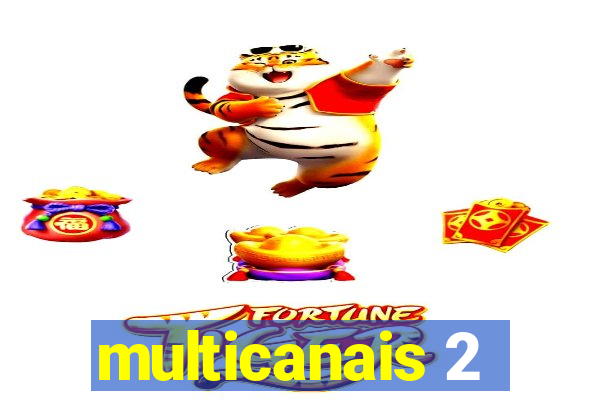 multicanais 2