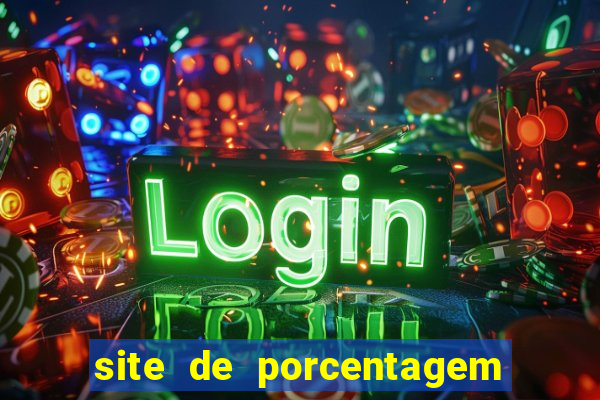 site de porcentagem de jogos slots