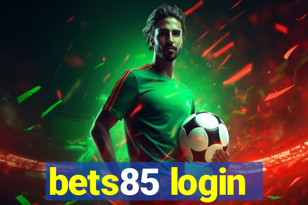 bets85 login