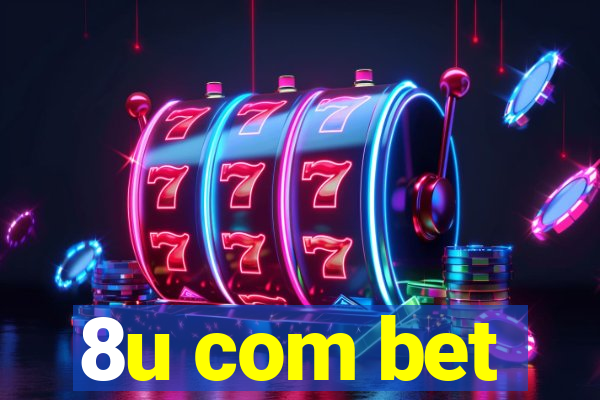 8u com bet