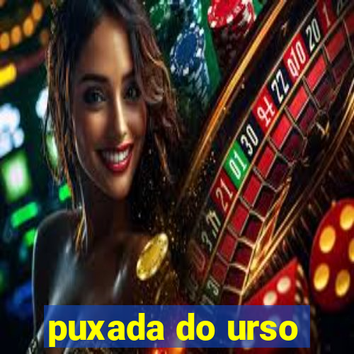 puxada do urso