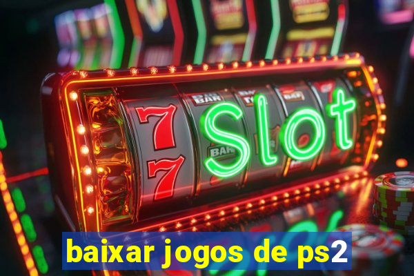 baixar jogos de ps2