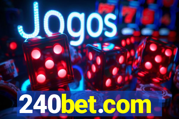 240bet.com