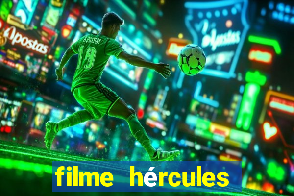 filme hércules 2014 dublado completo youtube