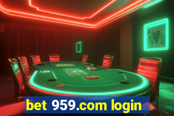 bet 959.com login