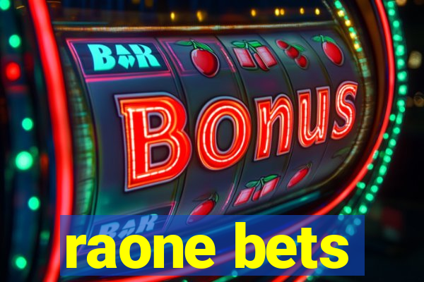 raone bets