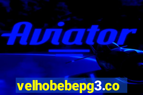 velhobebepg3.com