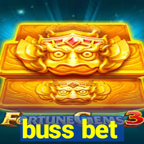 buss bet