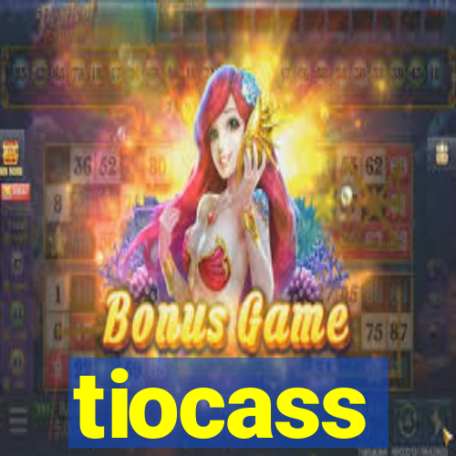 tiocass