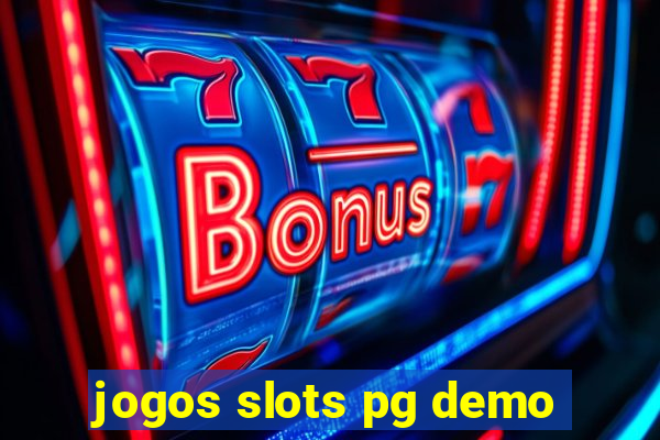 jogos slots pg demo