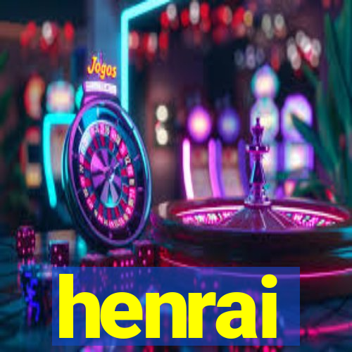 henrai