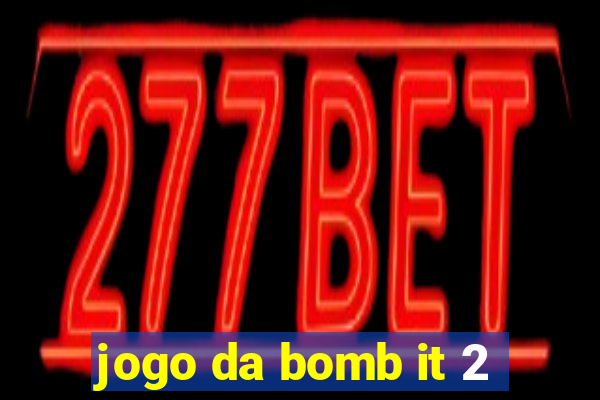 jogo da bomb it 2