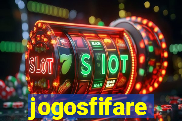 jogosfifare