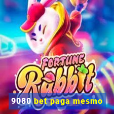 9080 bet paga mesmo