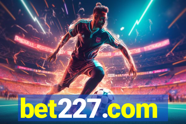 bet227.com