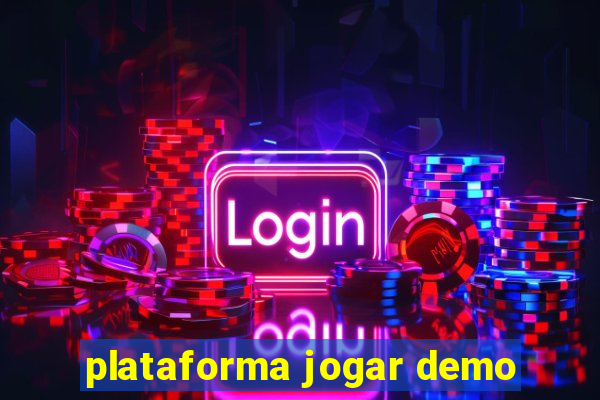 plataforma jogar demo