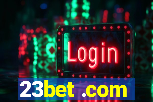 23bet .com