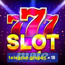 telegran grupos +18