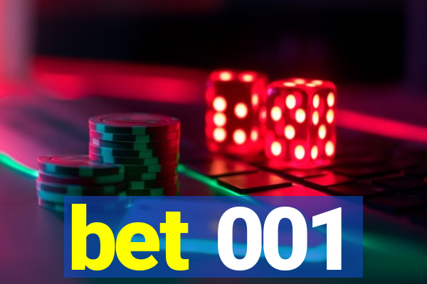 bet 001