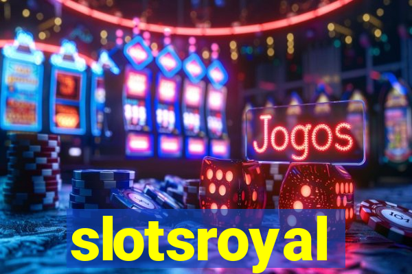 slotsroyal