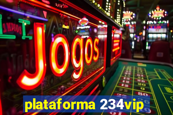 plataforma 234vip