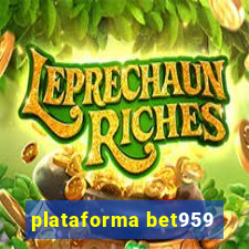 plataforma bet959