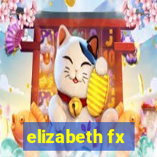 elizabeth fx