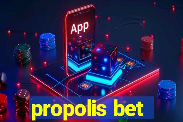 propolis bet