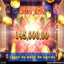 jogos da polly de carros