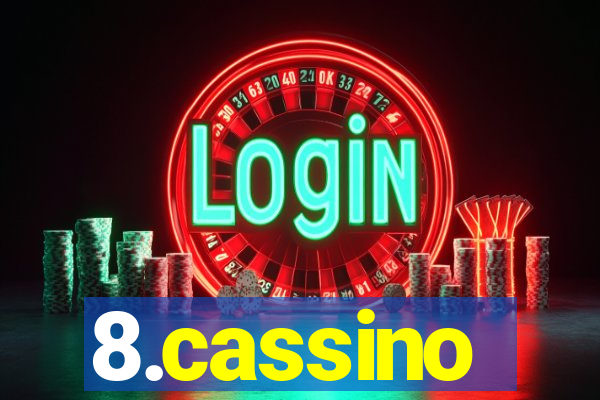 8.cassino