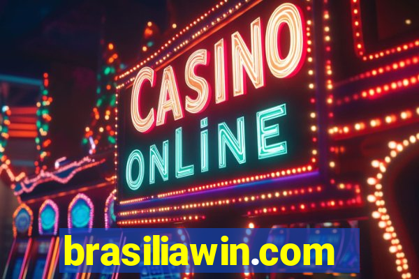 brasiliawin.com reclame aqui