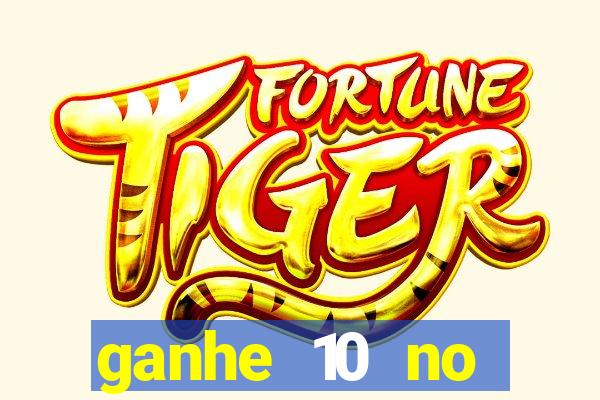 ganhe 10 no cadastro bet