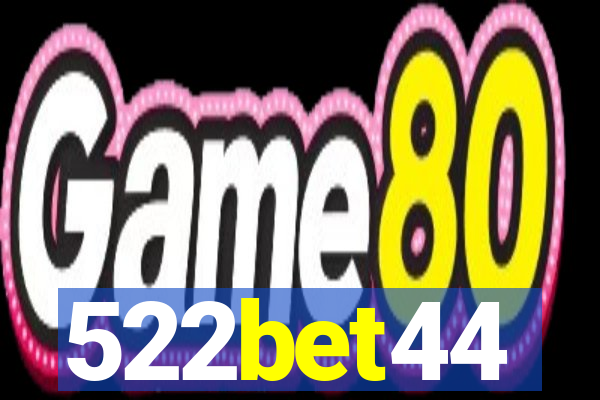 522bet44