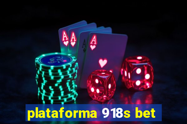 plataforma 918s bet