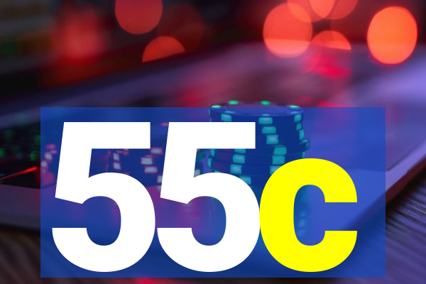 55c