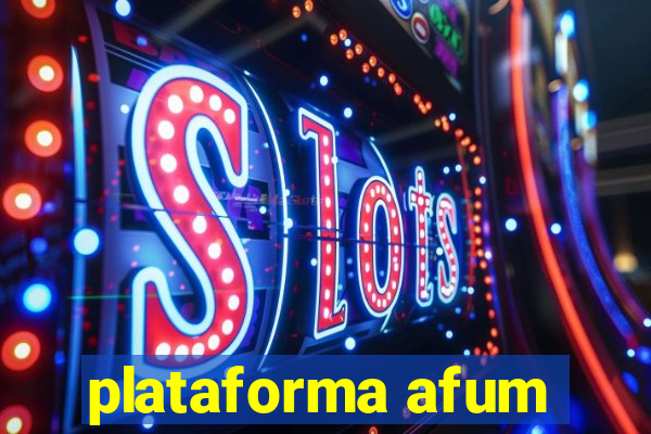 plataforma afum