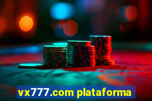 vx777.com plataforma