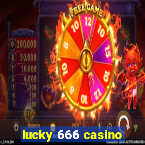 lucky 666 casino