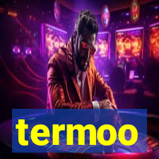 termoo