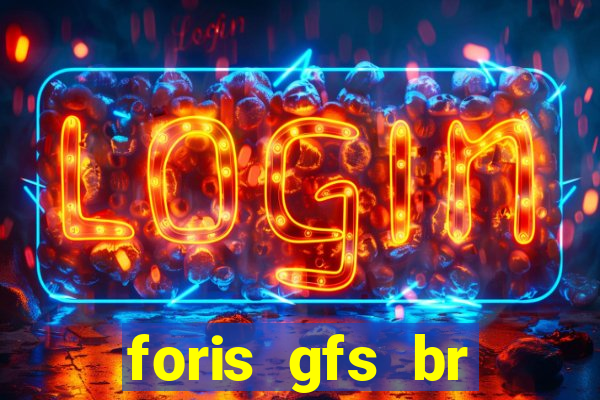 foris gfs br instituicao de pagamento ltda