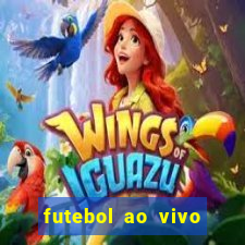 futebol ao vivo multi canais