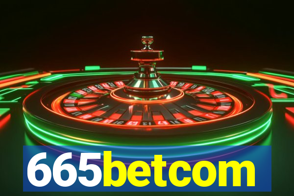 665betcom