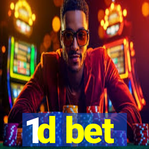 1d bet